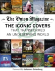 Image for The onion magazine  : iconic covers that transformed an undeserving world