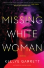 Image for Missing White Woman