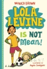 Image for Lola Levine is not mean!