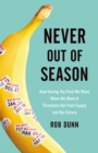 Image for Never Out of Season