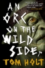 Image for Orc on the Wild Side