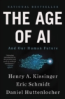 Image for The Age of AI : And Our Human Future