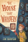 Image for The house that whispers