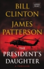 Image for The President&#39;s Daughter : A Thriller