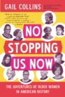 Image for No stopping us now  : the adventures of older women in American history