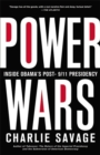 Image for Power wars  : inside Obama&#39;s post-9/11 presidency