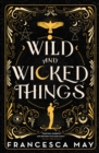Image for Wild and Wicked Things