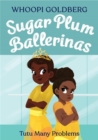 Image for Sugar Plum Ballerinas: Tutu Many Problems (previously published as Terrible Terrel)
