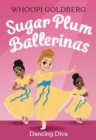 Image for Sugar Plum Ballerinas: Dancing Diva