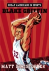 Image for Great Americans In Sports: Blake Griffin