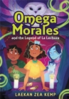 Image for Omega Morales and the Legend of La Lechuza