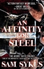 Image for An Affinity for Steel : The Aeons&#39; Gate Omnibus