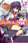 Image for School-Live!, Vol. 2