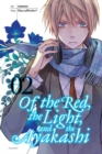 Image for Of the red, the light, and the AyakashiVol. 2