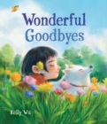Image for Wonderful goodbyes