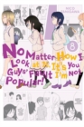 Image for No matter how I look at it, it&#39;s you guys&#39; fault I&#39;m not popularVolume 8