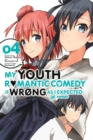 Image for My Youth Romantic Comedy Is Wrong, As I Expected @ comic, Vol. 4 (manga)