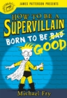 Image for Born to be good