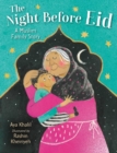 Image for The night before Eid  : a Muslim family story
