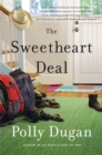 Image for The sweetheart deal  : a novel