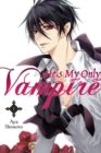Image for He&#39;s my only vampireVol. 1