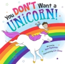 Image for You Don&#39;t Want a Unicorn!