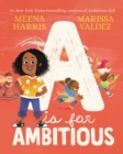 Image for A is for ambitious