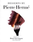 Image for Desserts by Pierre Herme
