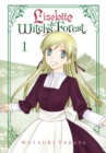 Image for Liselotte &amp; Witch&#39;s Forest, Vol. 1
