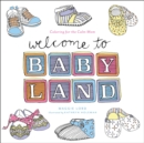 Image for Welcome To Baby Land
