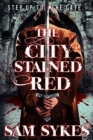 Image for The City Stained Red