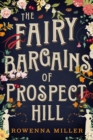 Image for The Fairy Bargains of Prospect Hill