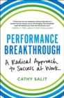 Image for Performance breakthrough  : a radical approach to success at work