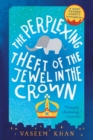 Image for The Perplexing Theft of the Jewel in the Crown