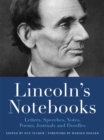 Image for Lincoln&#39;s notebooks  : letters, speeches, journals, and poems
