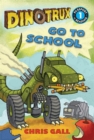 Image for Dinotrux go to school