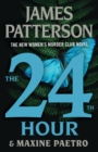 Image for The 24th Hour : The New Women&#39;s Murder Club Thriller