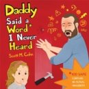 Image for Daddy said a word I&#39;ve never heard
