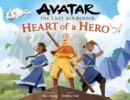 Image for Avatar - the last airbender  : heart of a hero