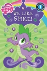 Image for My Little Pony: We Like Spike!