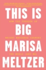 Image for This Is Big : How the Founder of Weight Watchers Changed the World -- and Me