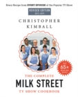 Image for The complete Milk Street TV show cookbook (2017-2019)  : every recipe from every episode of the popular TV show