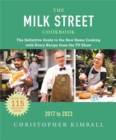 Image for The Milk Street cookbook  : the definitive guide to the new home cooking, featuring every recipe from every episode of the TV show