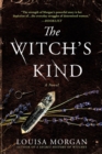Image for The Witch&#39;s Kind : A Novel