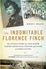 Image for The Indomitable Florence Finch