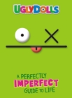Image for UglyDolls: A Perfectly Imperfect Guide to Life