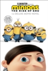 Image for Minions: The Rise of Gru: The Deluxe Movie Novel
