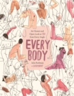Image for Every body  : an honest and open look at sex from every angle
