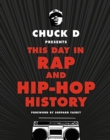 Image for Chuck D Presents This Day in Rap and Hip-Hop History