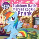 Image for My Little Pony: Rainbow Dash and the Great Cookie Prank